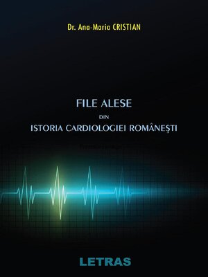 cover image of File alese din istoria cardiologiei romanesti